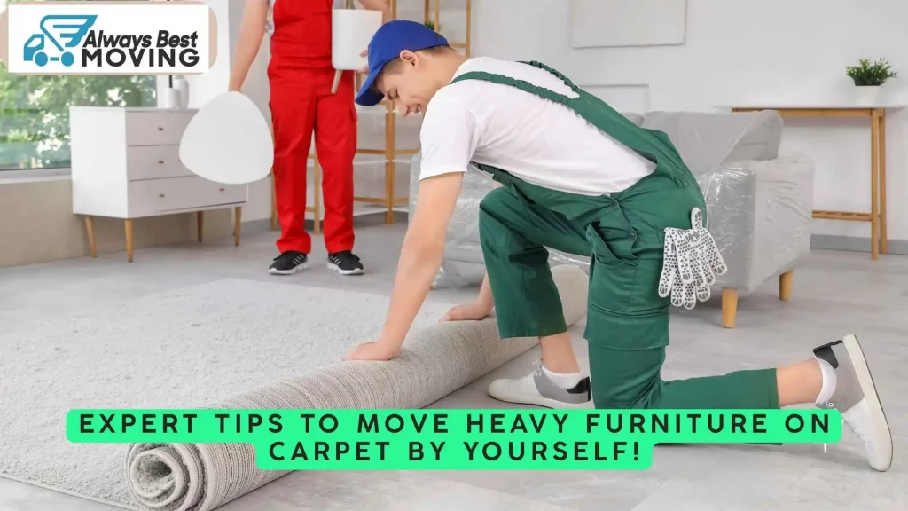Move Heavy Furniture On A Carpet By Yourself